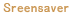 Sreensaver